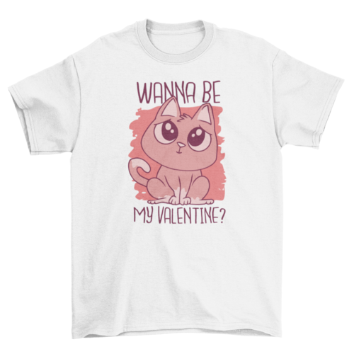 Wanna be my valentine t-shirt