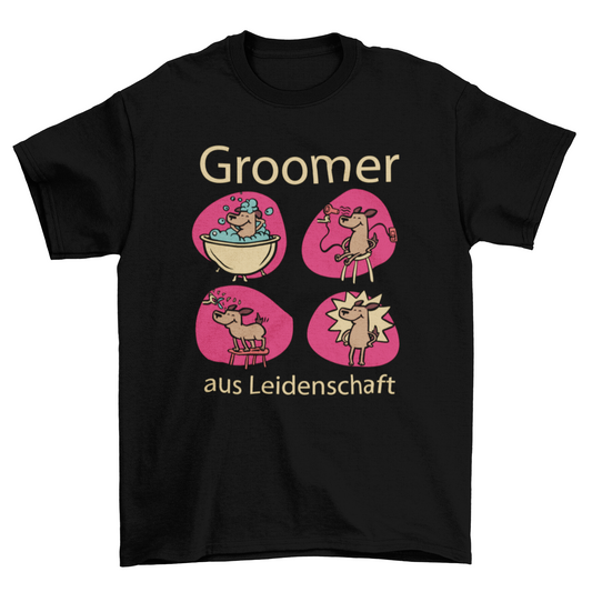 Dog grooming German quote t-shirt