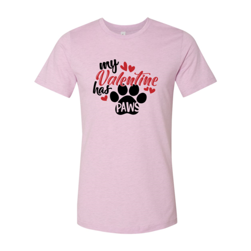 My Valentine Has Paws Shirt